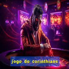 jogo do corinthians ao vivo multicanal